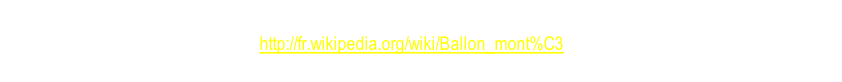 Voyez ci-dessous la liste complète des 67 ballons du siège de Paris . http://fr.wikipedia.org/wiki/Ballon_mont%C3